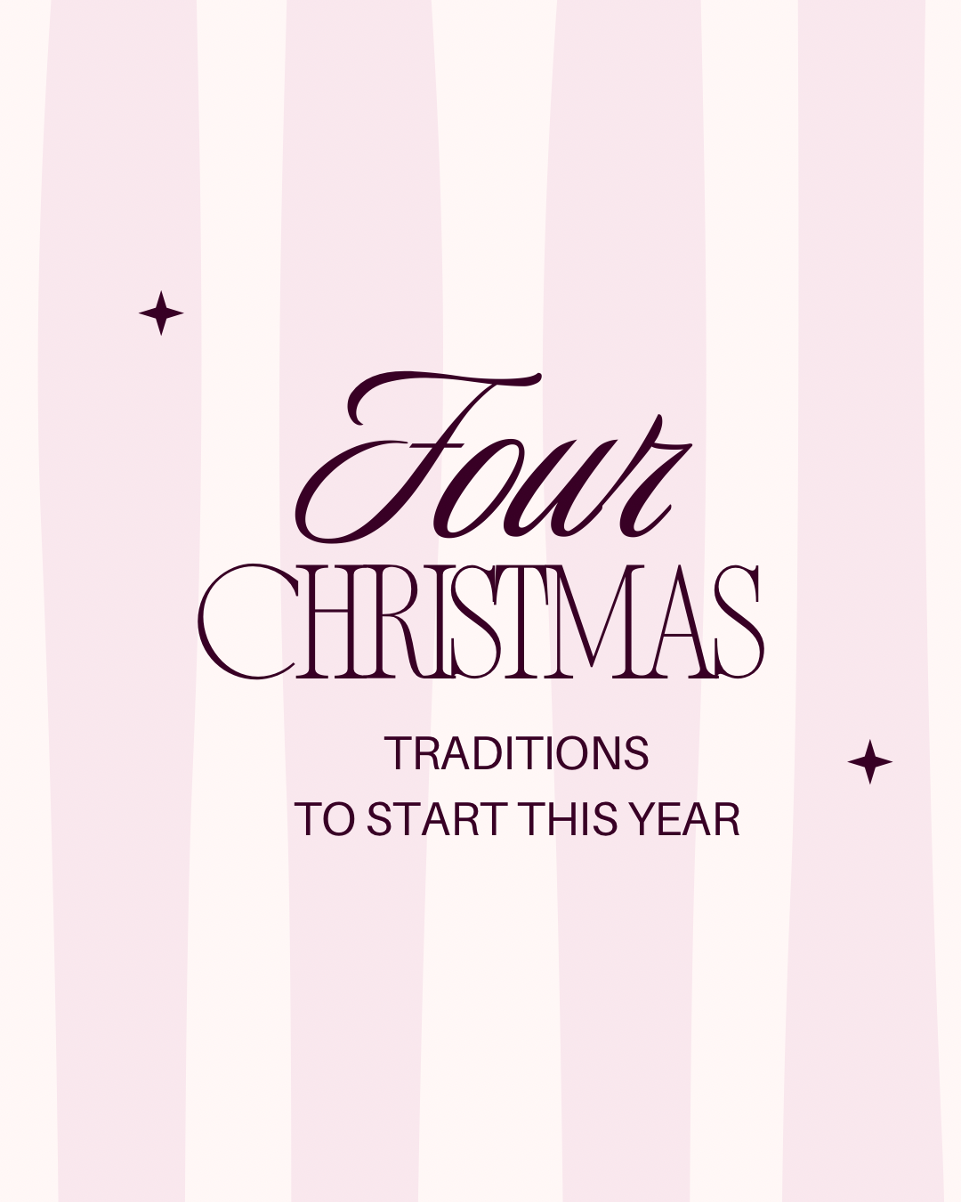 4 Magical Christmas Traditions to Start With Your Family