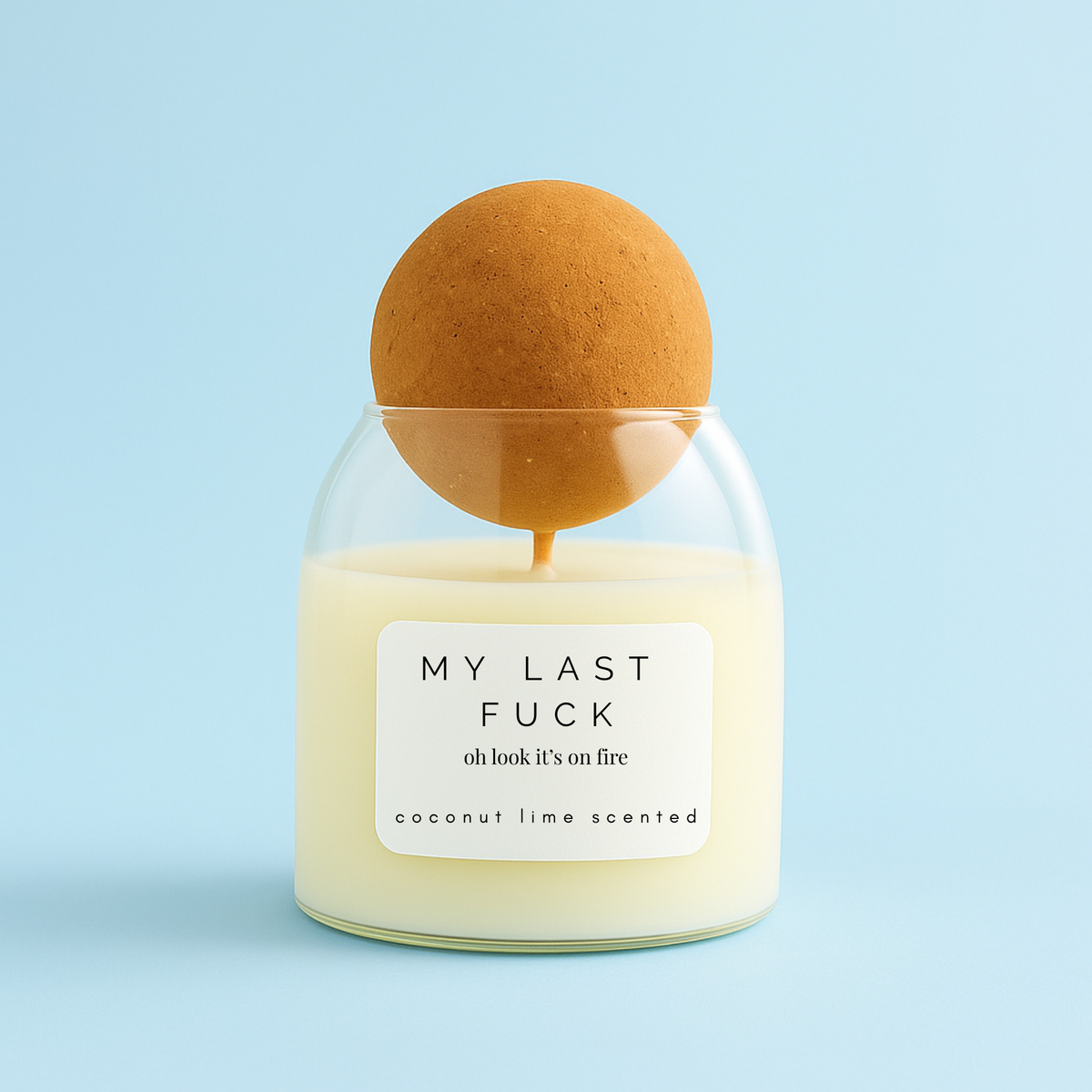 My Last Fuck Candle