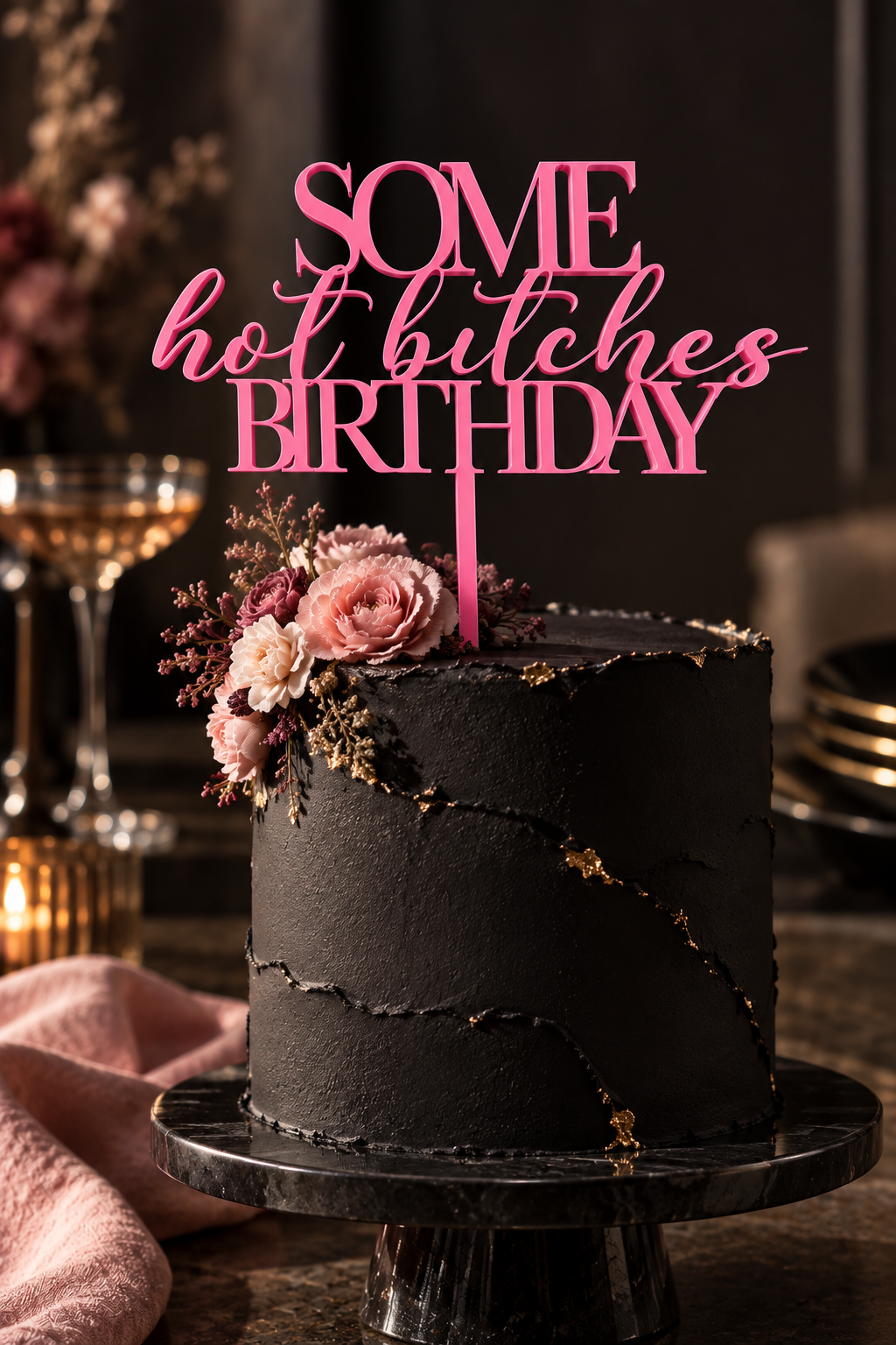 Some Hot Bitches Birthday Cake Topper